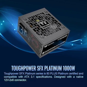 Imagen 2 de Thermaltake Toughpower SFX Platinum 1000W 80 Plus Platinum ATX 3.1 SFX Fuente de Alimentación Full Modular con Conector 600W 12V-2x6 Incluido Ventilador FDB 90mm PS-STP-1000FNFAPU-1