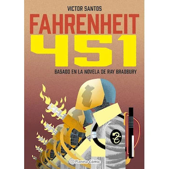 Imagen de referencia para Fahrenheit 451 (novela gráfica) - Ray Bradbury, Adaptación de Víctor Santos - Planeta Cómic - Español - Paperback - 160 páginas - 18.3 x 2 x 25.5 cm - ISBN-13: 9788411404273 - ASIN: 8411404277 - Serie: Adaptaciones literarias