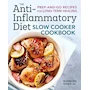 Miniatura de The Anti-Inflammatory Diet Slow Cooker Cookbook: Prep-And-Go Recipes for Long-Term Healing - Madeline Given - Tapa Blanda - Editorial Rockridge Press - ISBN 1641522518 - 152 Páginas - Edición Primera - Idioma Inglés