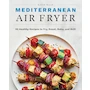 Miniatura de Mediterranean Air Fryer Cookbook: 95 Healthy Recipes to Fry, Roast, Bake, and Grill by Katie Hale (Tapa Blanda, ISBN-10: 164739743X, ISBN-13: 978-1647397432)