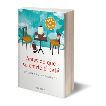 Imagen de referencia para Antes de que se Enfríe el Café (Serie Antes de que se Enfríe el Café Libro 1) por Toshikazu Kawaguchi - Libro en Pasta Blanda en Español, 272 Páginas, Dimensiones 12.5 x 1.6 x 19 cm, Peso 190 g, ISBN 978-6073826969