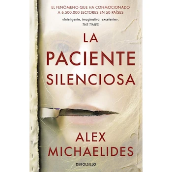 Imagen de referencia para La paciente silenciosa - Libro por Alex Michaelides, Edición Tapa Blanda en Español, 400 Páginas, Dimensiones 19 x 12.5 x 1.9 cm, ISBN-10: 6073855087, ISBN-13: 9786073855082, Editorial Alfaguara, Publicado en 2019